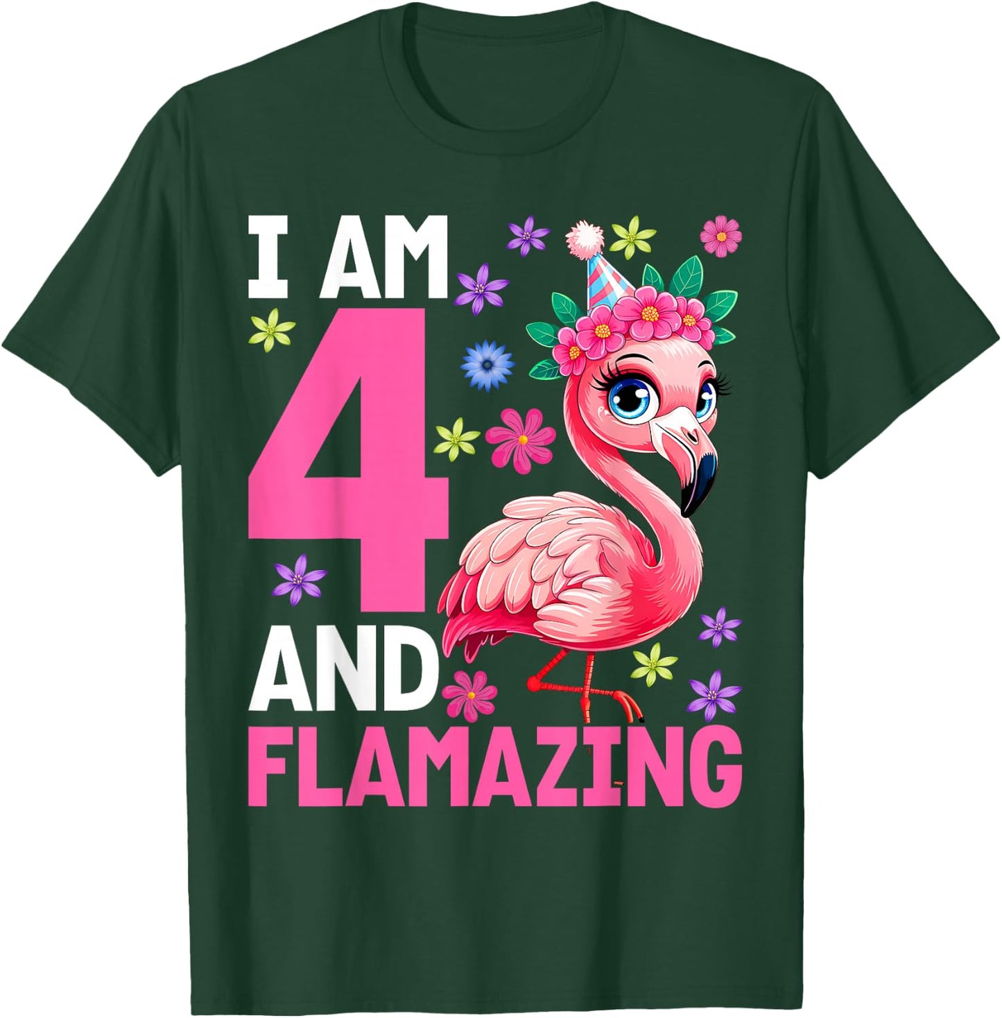 I Am 4 and Flamazing Amazing 4th Birthday Flamingo Lover T-Shirt - T-Shirt | Forest