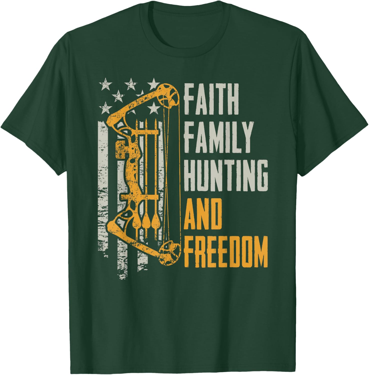 Faith Family Hunting Freedom - Christian Archery Bow Hunting T-Shirt - T-Shirt | Forest
