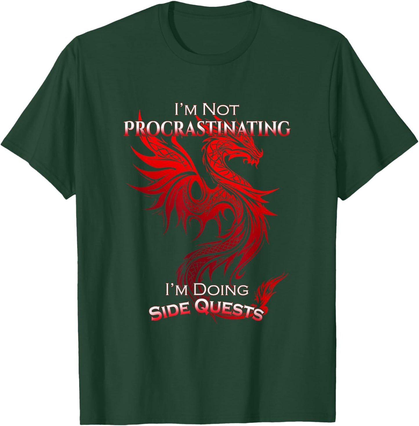 I'm Not Procrastinating I'm Doing Side Quests RPG Game Gamer T-Shirt - T-Shirt | Forest