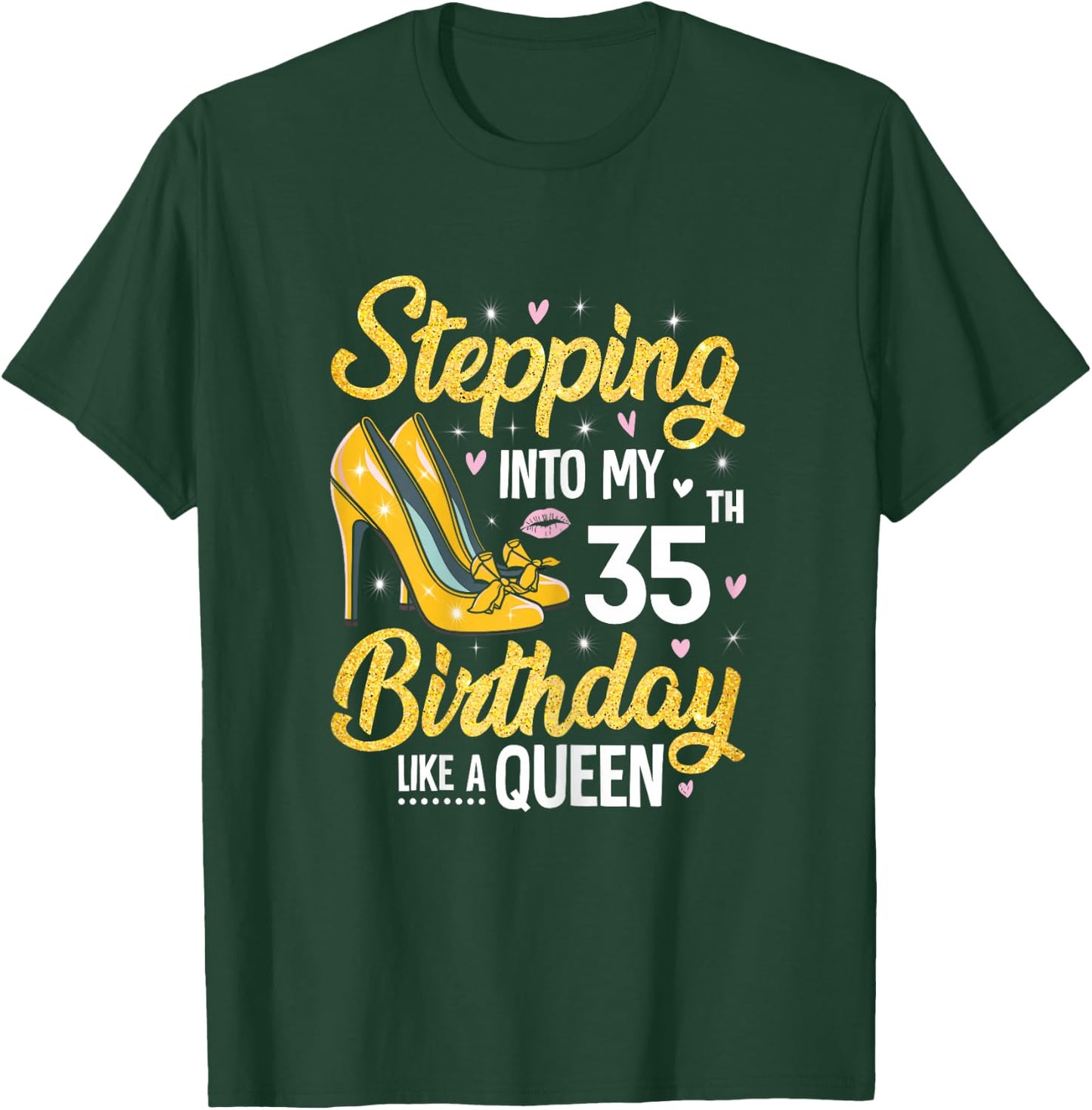 Stepping Into My 35th Birthday Shirt Women 35 Year Old Bday T-Shirt - T-Shirt | Forest