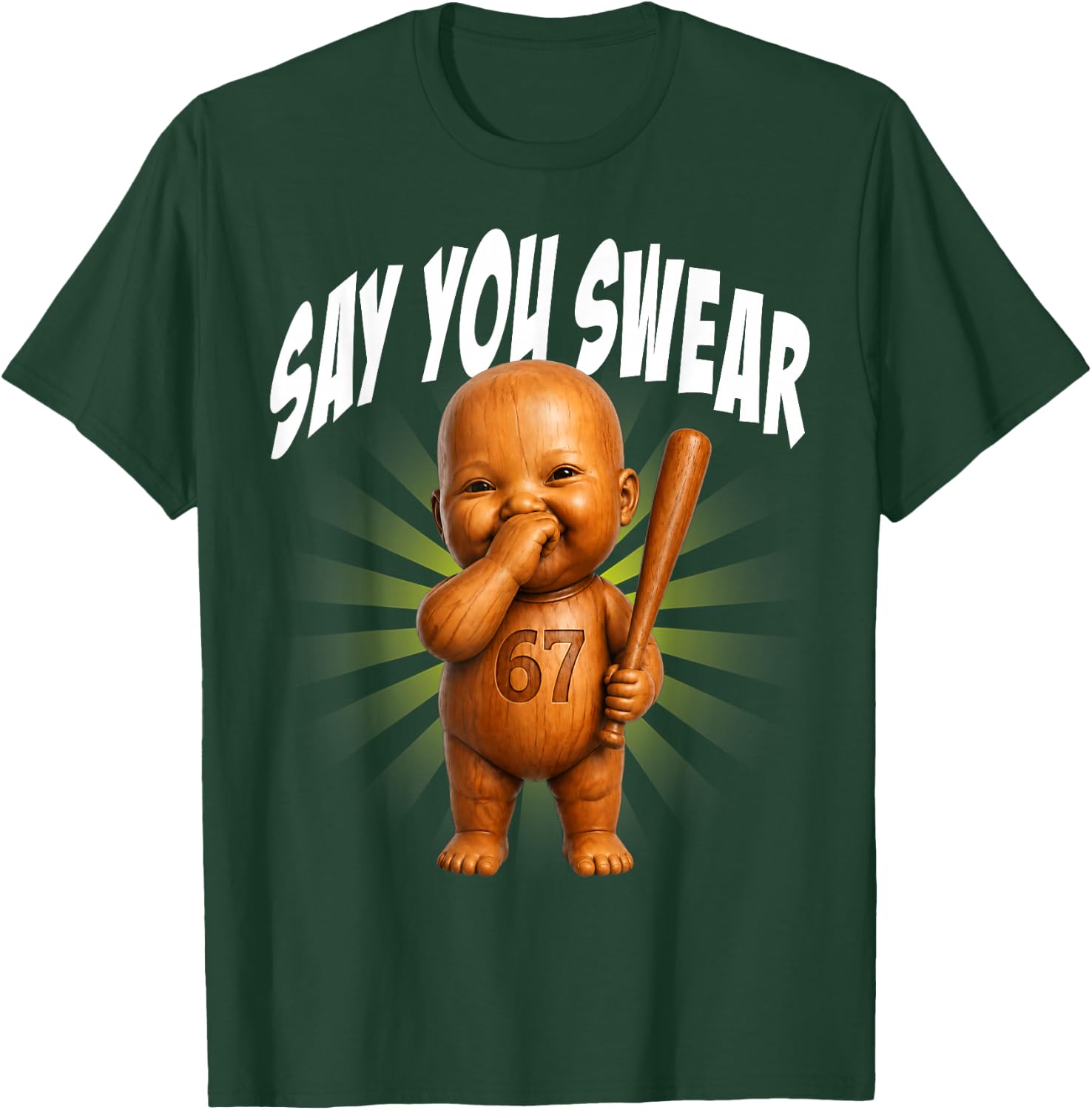Say You Swear Funny Tung Tung Ai Baby Laughing Meme T-Shirt - T-Shirt | Forest