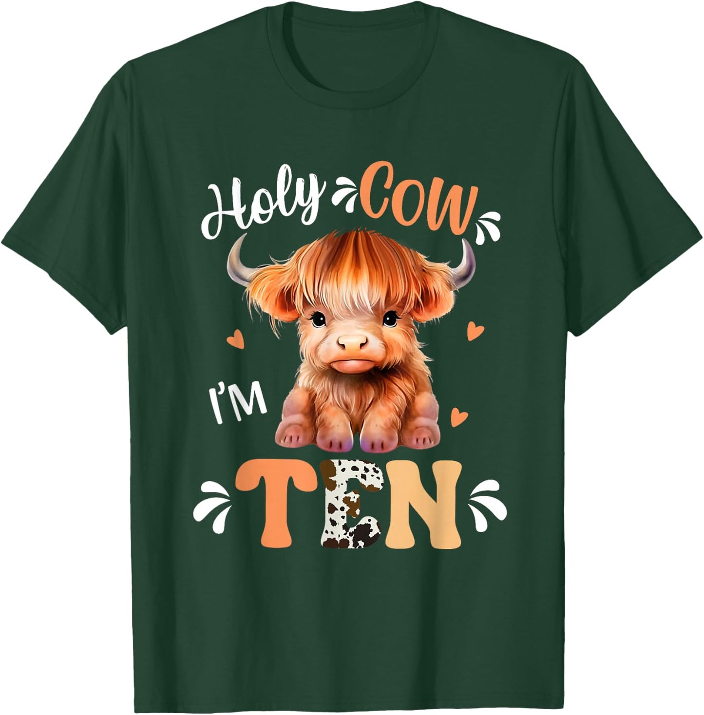 Holy Cow Im Ten Scottish Highland Cow Print 10th Birthday T-Shirt - T-Shirt | Forest