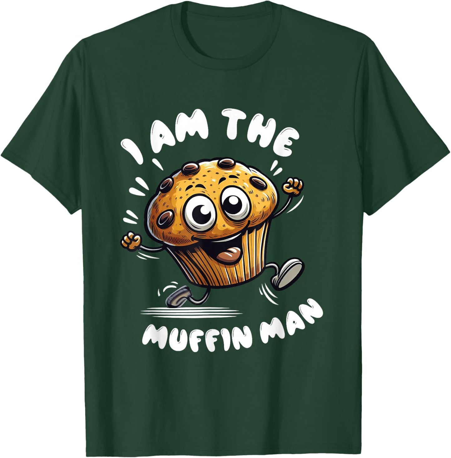 Ich bin The Muffin Man! Muffin T-Shirt - T-Shirt | Forest
