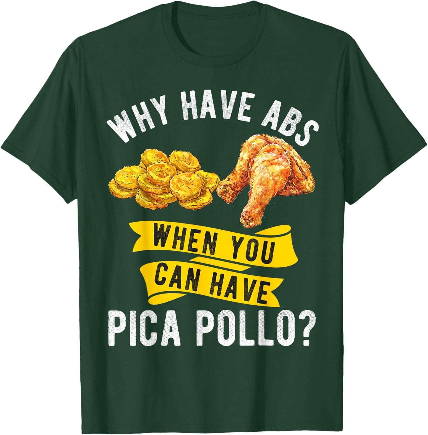 Pica PolloTostones Funny Dominican Comida Domicana RD T-Shirt - T-Shirt | Forest