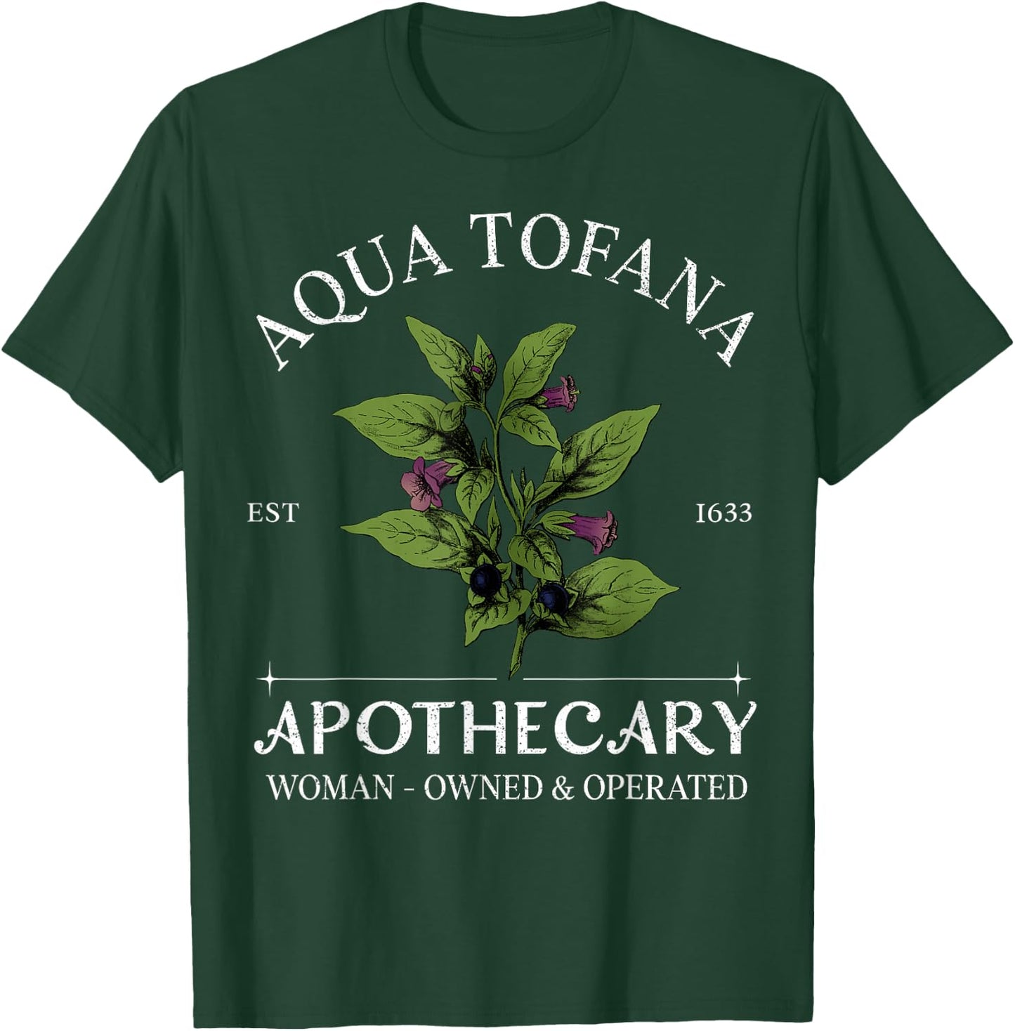 Funny Feminist Aqua Tofana Apothecary Vintage Design Women T-Shirt - T-Shirt | Forest