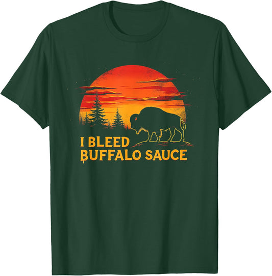 I Bleed Buffalo Sauce Sauce Love Spicy Hot Sauce Lover Funny T-Shirt - T-Shirt | Forest