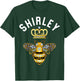 Shirley Name Shirley Birthday Gifts Queen Crown Bee Shirley T-Shirt - T-Shirt | Forest