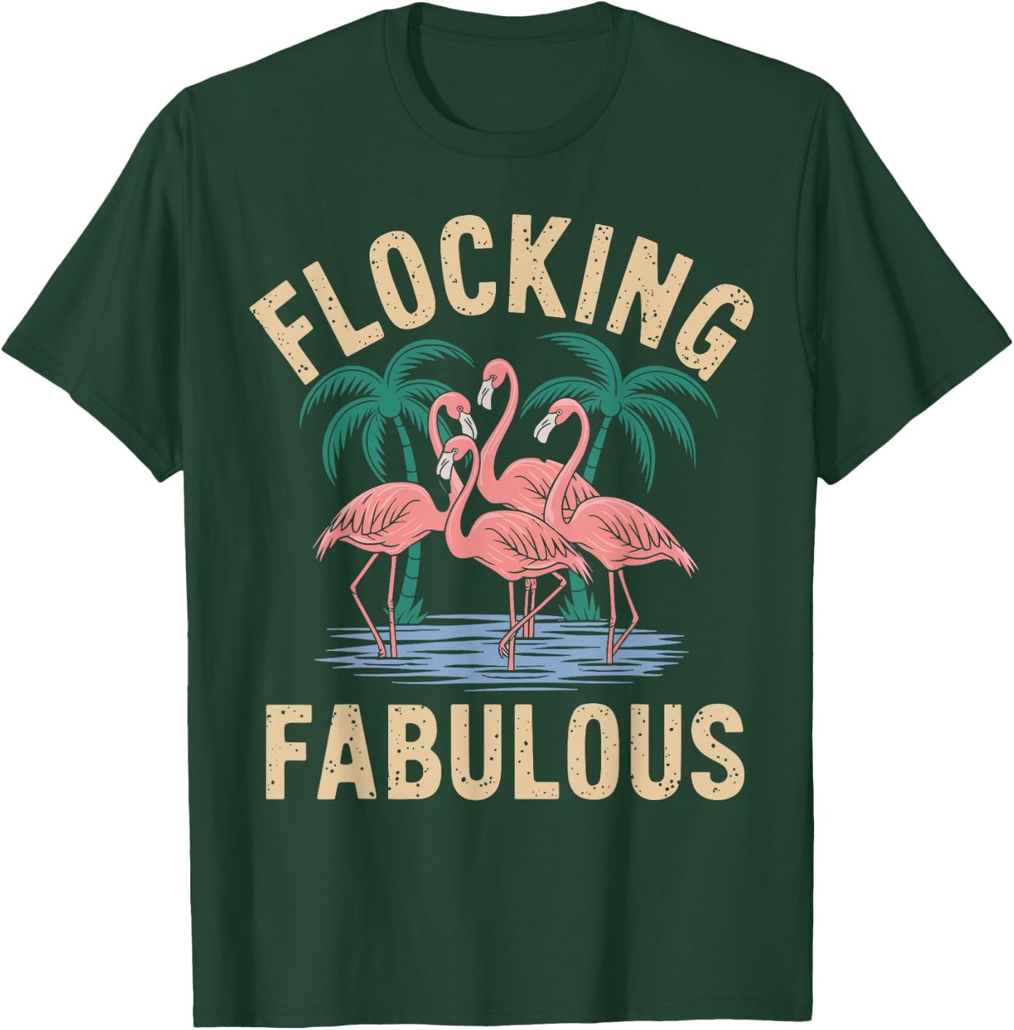 Flocking Fabulous Flamingo T-Shirt - T-Shirt | Forest