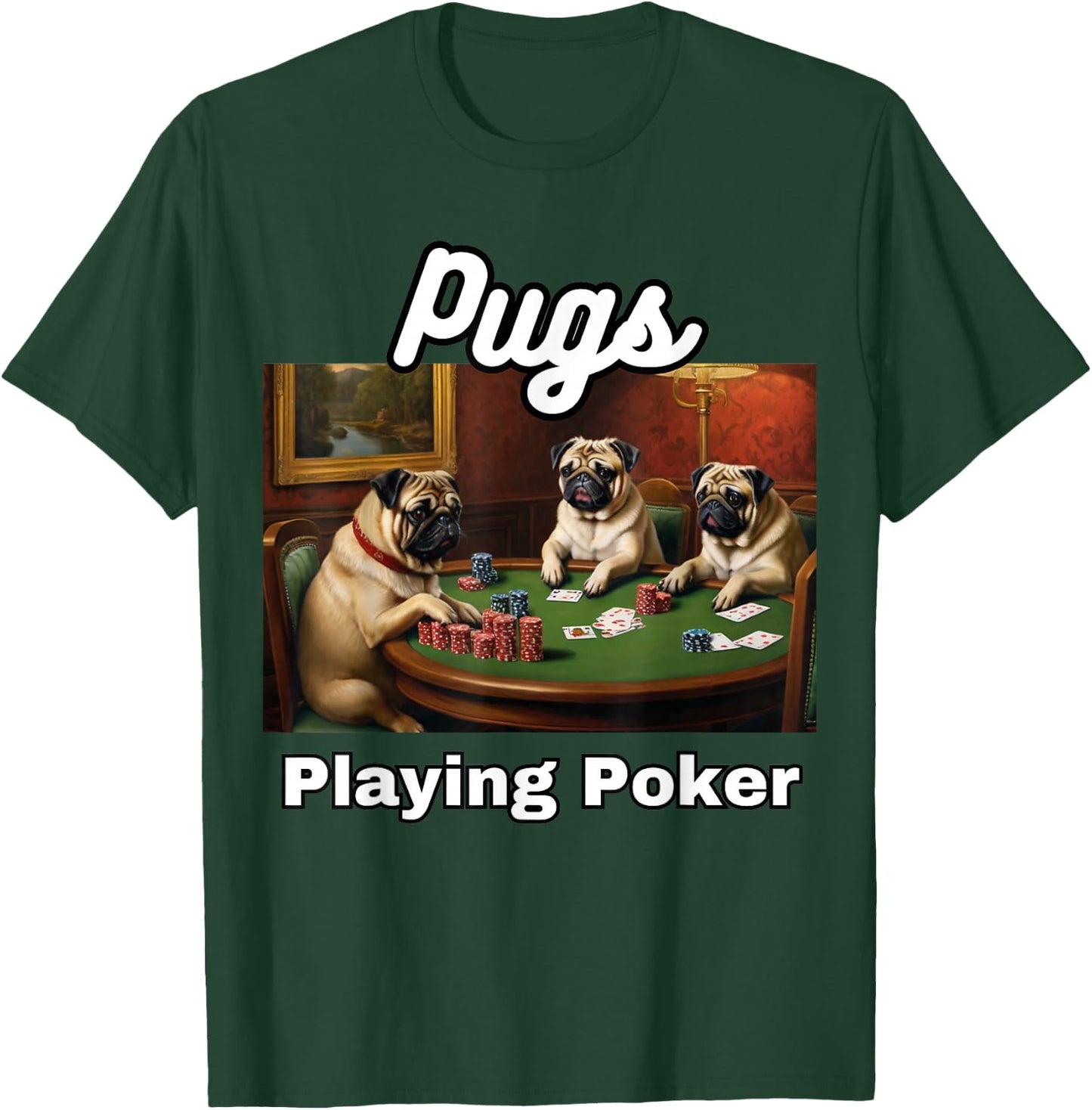 Dogs Playing Poker Pugs Pug Dog T-Shirt - T-Shirt | Forest