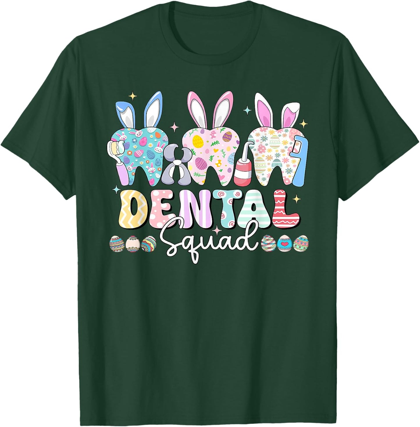 Women Dental Squad Easter Spring Bunny Tooth Dental Crew T-Shirt - T-Shirt | Forest