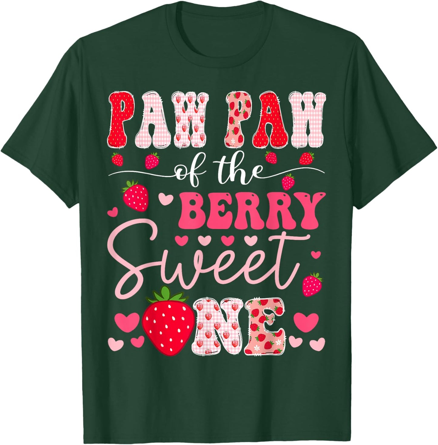Paw Paw Of The Berry Sweet One Strawberry 1St Birthday T-Shirt - T-Shirt | Forest