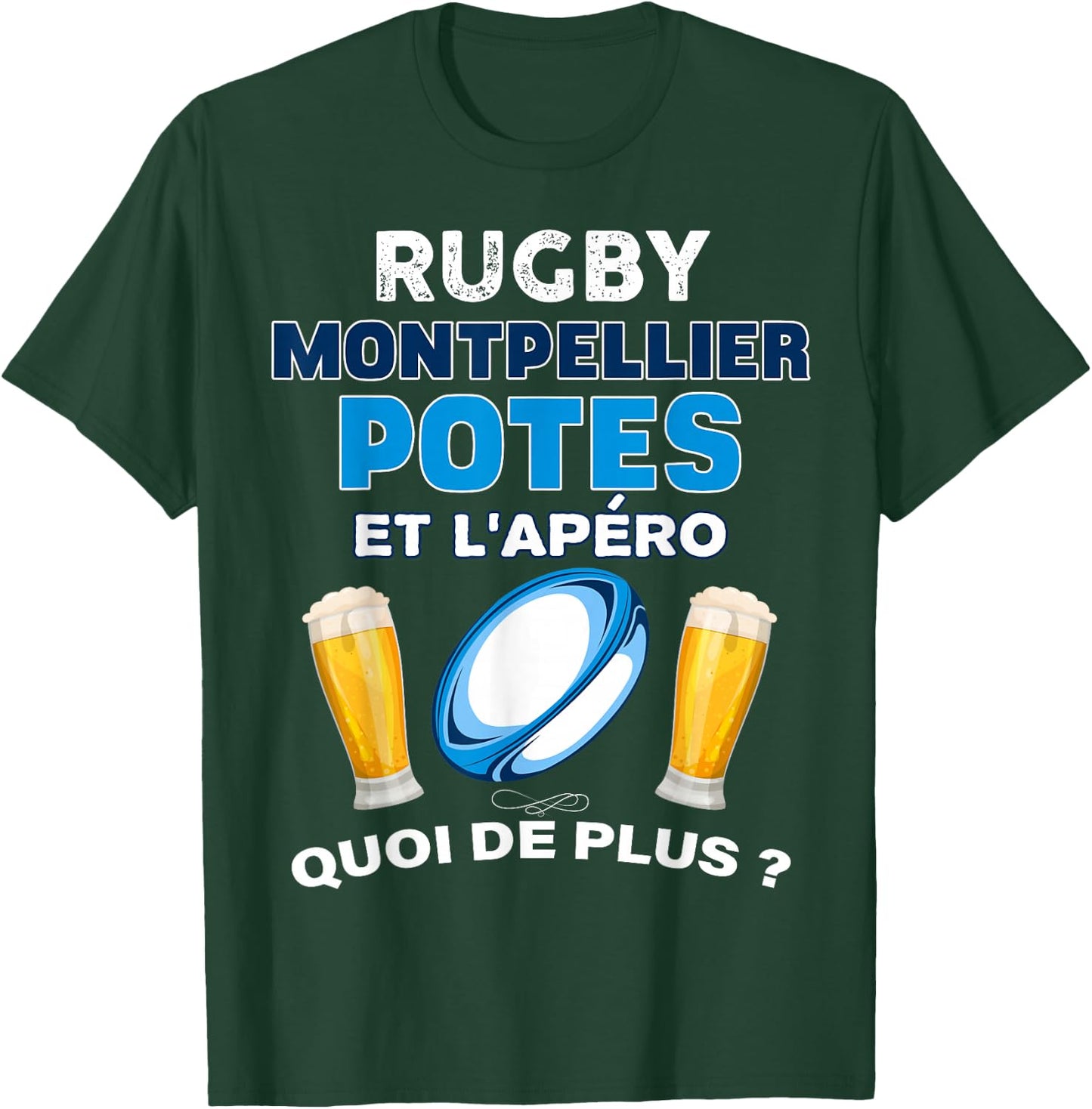 Rugby Montpellier Potes Aperitif MHR Beer Friendship Supporter T-Shirt - T-Shirt | Forest