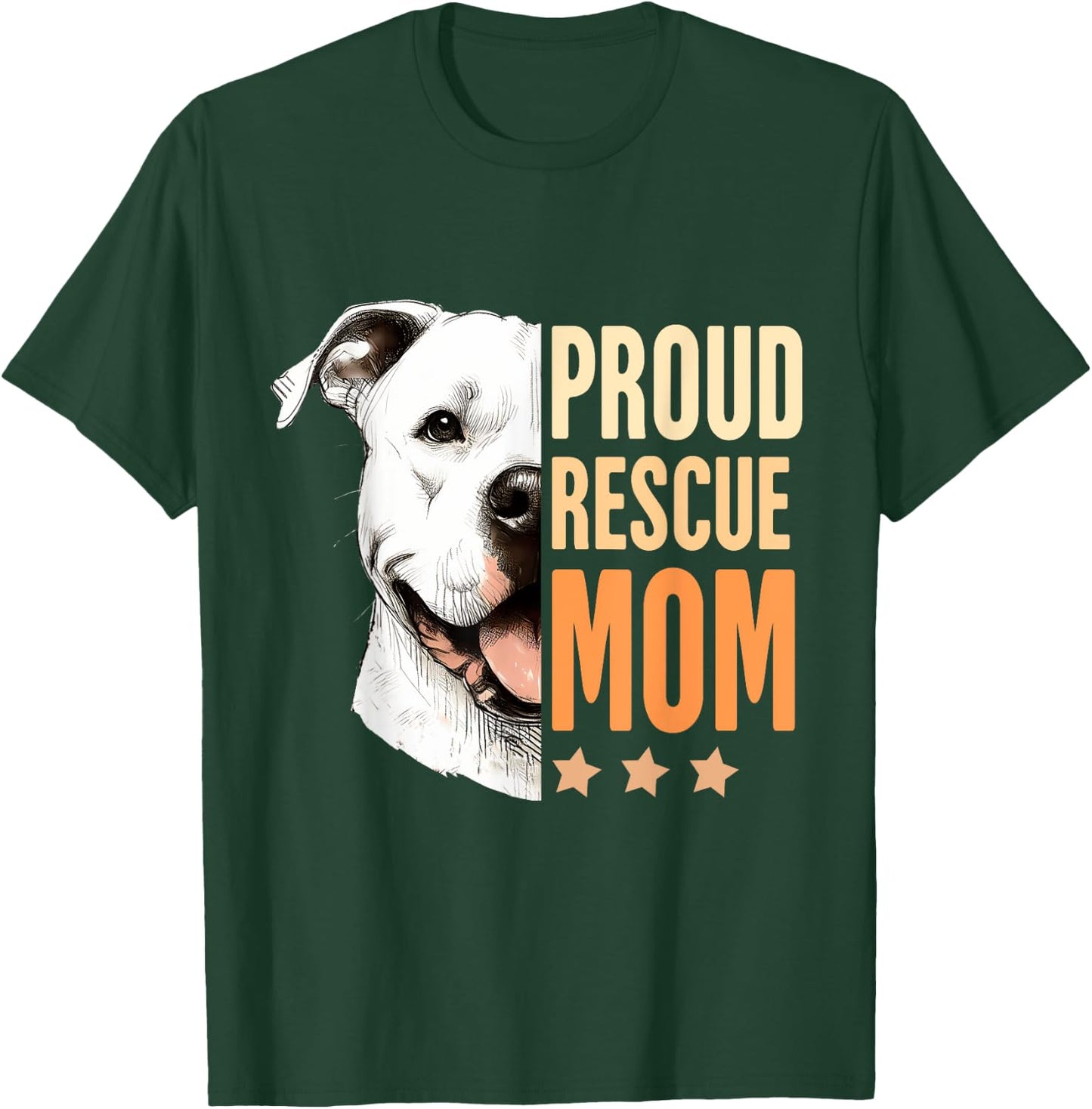 Pitbull Rescue Rescued Is My Favorite Breed Proud Rescue Mom T-Shirt - T-Shirt | Forest