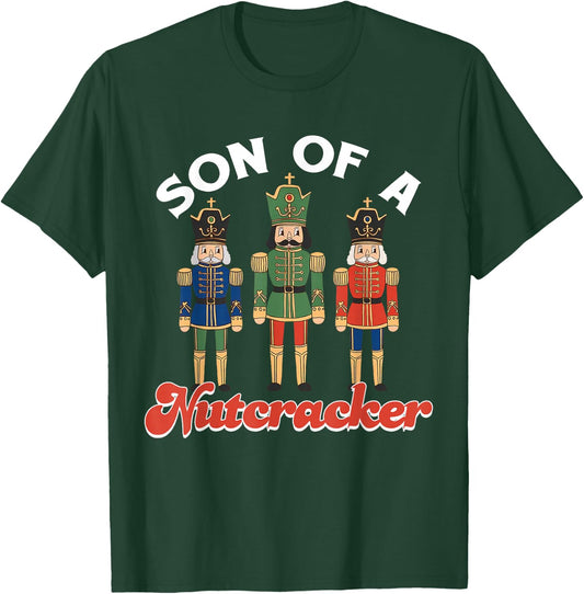 Son of a Nutcracker Funny Christmas Nutcracker Squad Pajama T-Shirt - T-Shirt | Forest