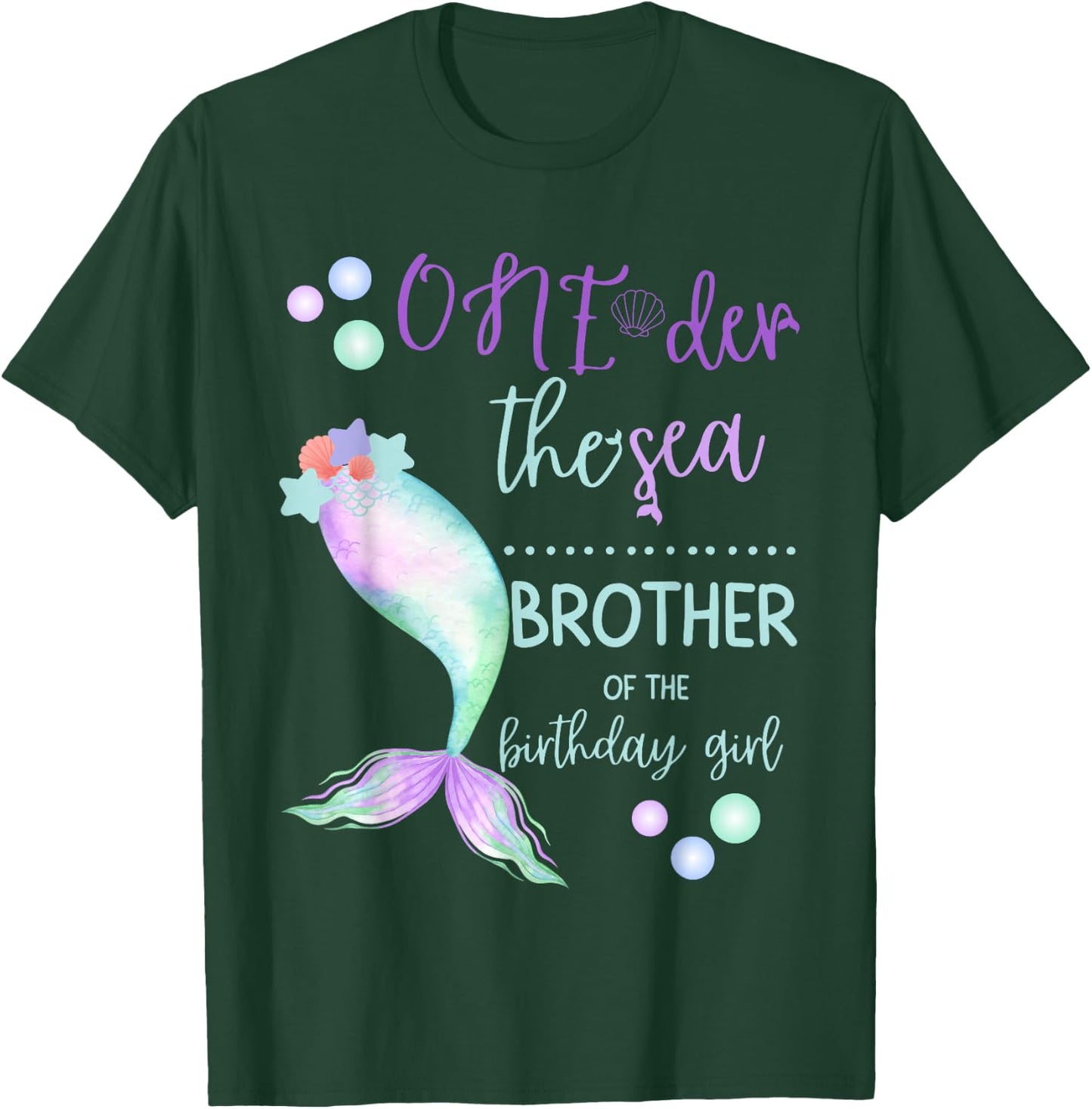 Brother 1st Birthday Mermaid Oneder The Sea Family Matching T-Shirt - T-Shirt | Forest
