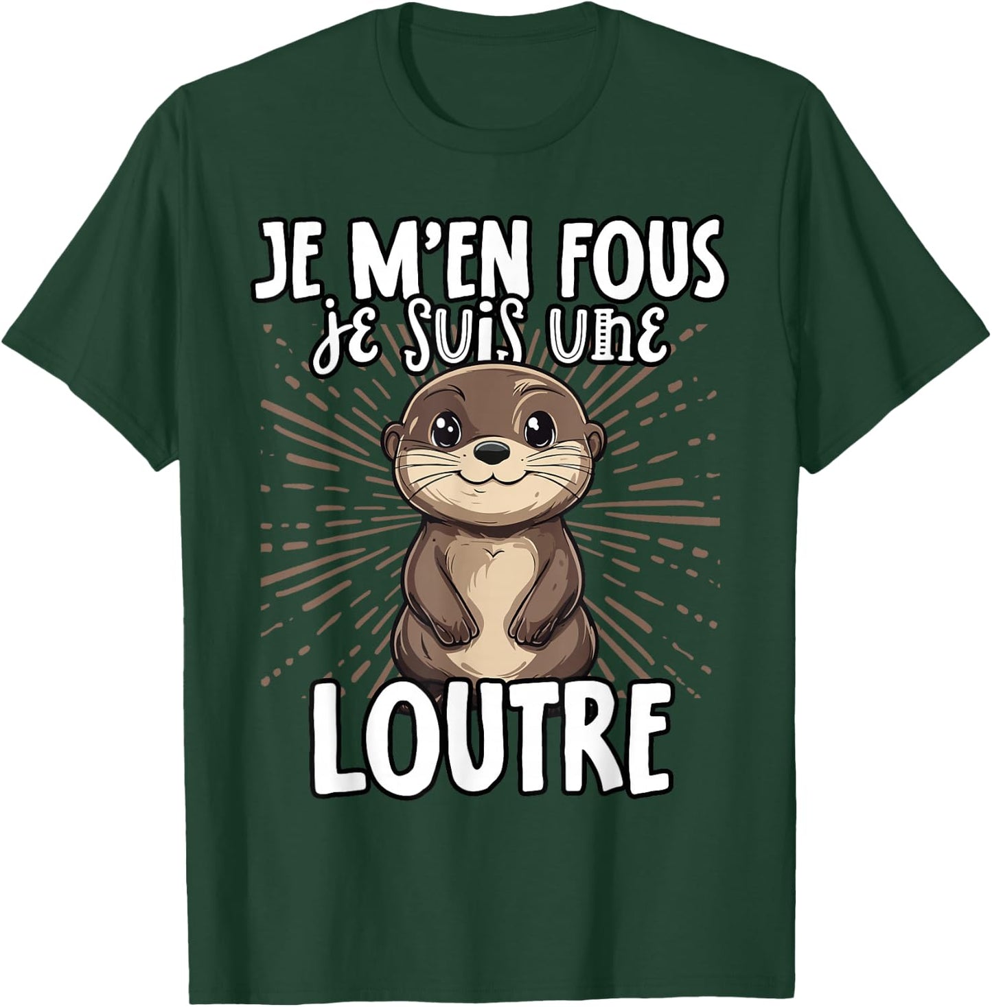 Je M'en Fous Je Suis Une Ottre Soft , Black, S T-Shirt - T-Shirt | Forest