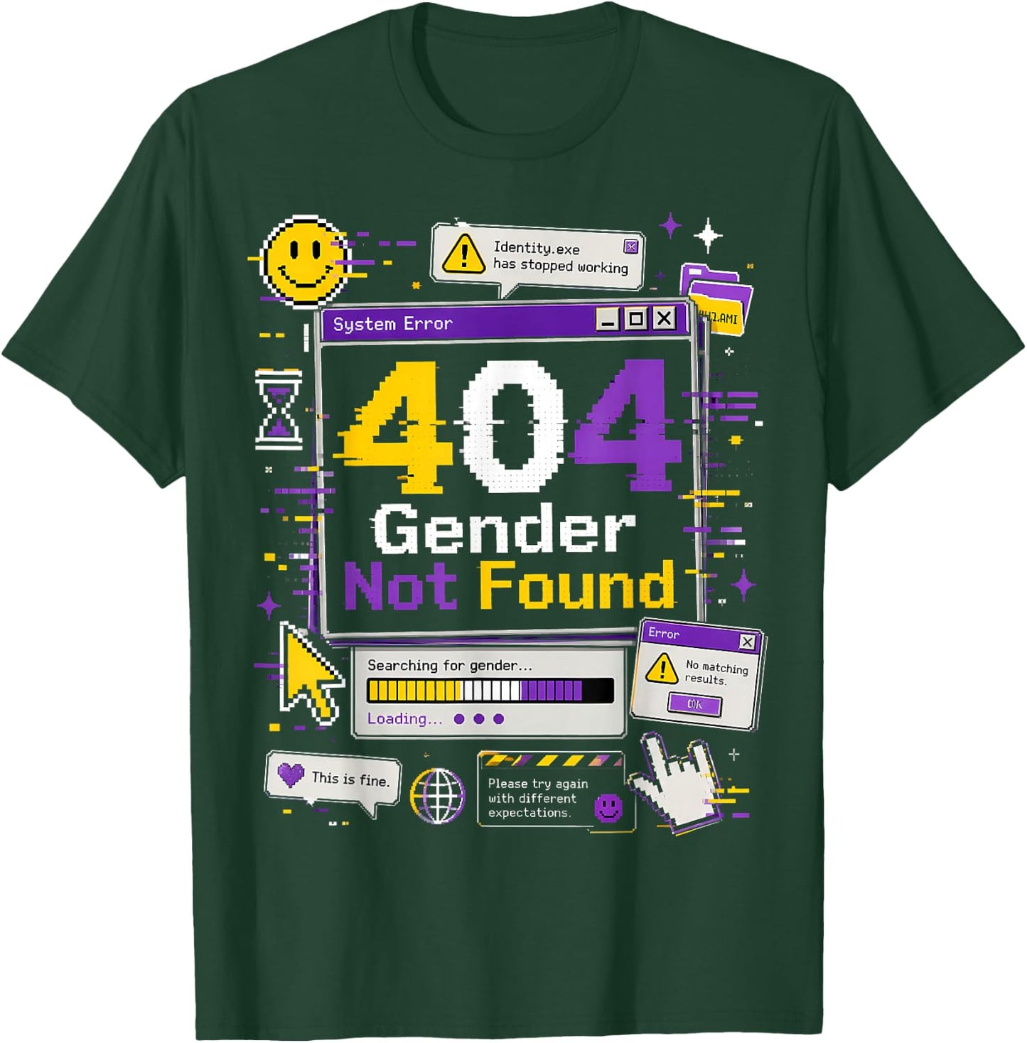 Non Binary Error 404 Gender Not Found T-Shirt - T-Shirt | Forest