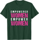 Empowered Woman Empower Woman Feminist Feminism Female Gift T-Shirt - T-Shirt | Forest