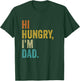 Hi Hungry I'm Dad Vintage Funny T-Shirt - T-Shirt | Forest