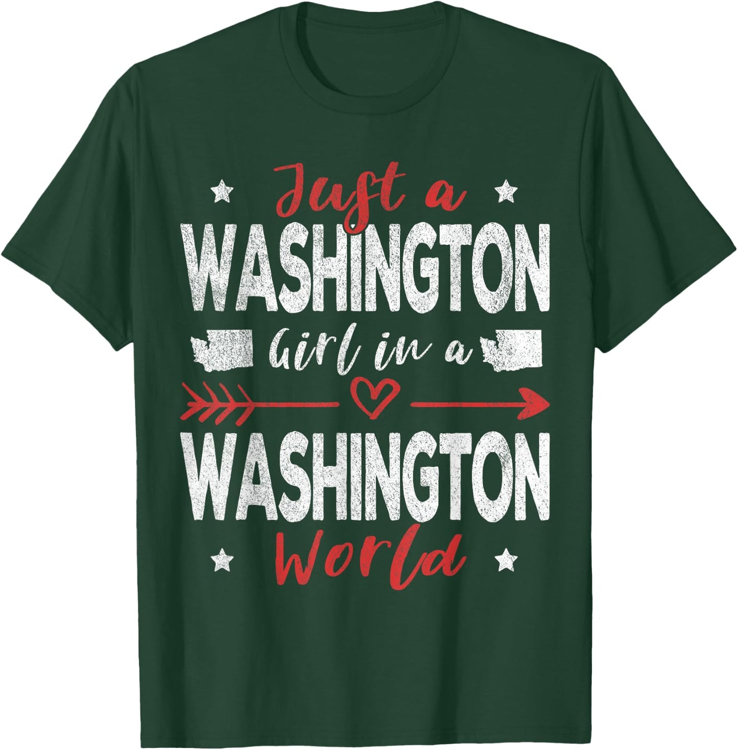 Just A Washington Girl In A Washington World T-Shirt - T-Shirt | Forest