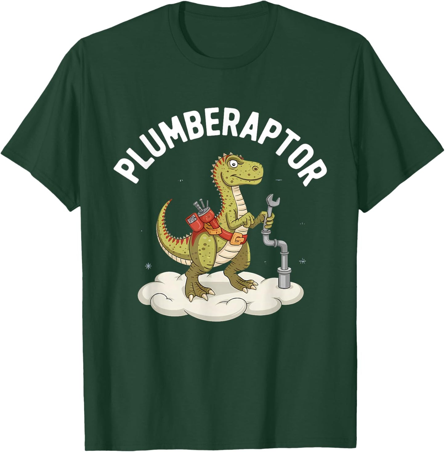 Plumber Dinosaur T-Rex Pipe Wrench Dino Funny Plumbing T-Shirt - T-Shirt | Forest
