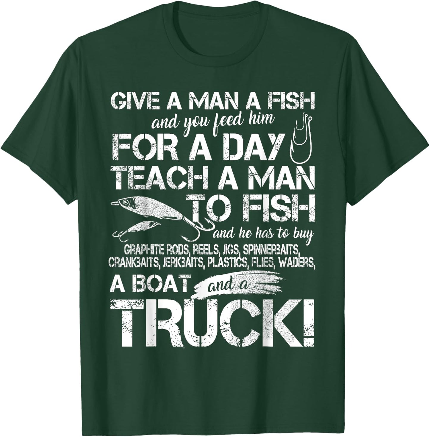 Funny Fishing Teach A Man To Fish T-Shirt - T-Shirt | Forest