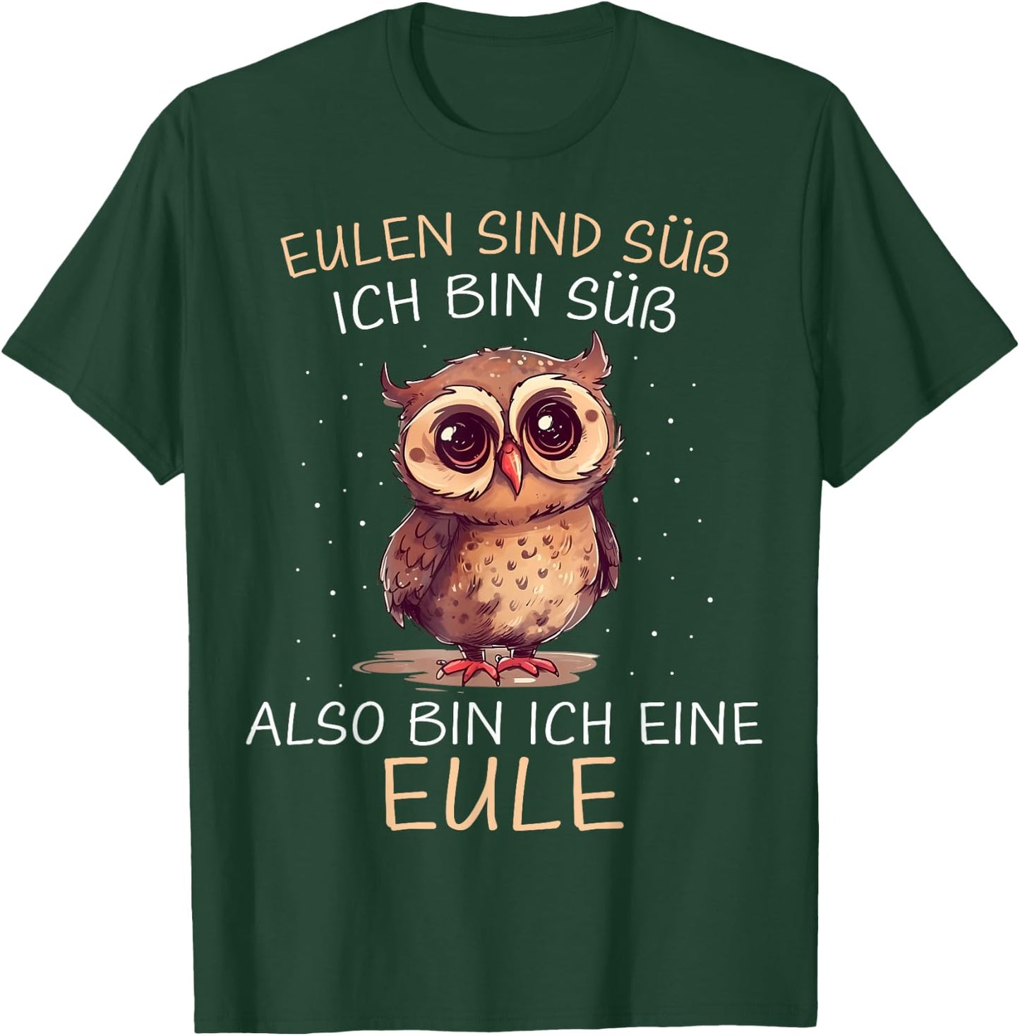 Owl Owls Are Sweet I Am Sweet T-Shirt - T-Shirt | Forest