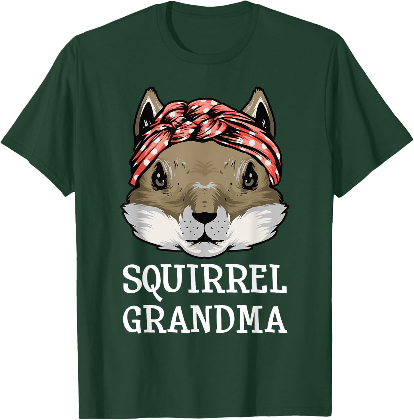 Funny Squirrel Grandma Rodent Chipmunks Lover Grandmom Women T-Shirt - T-Shirt | Forest