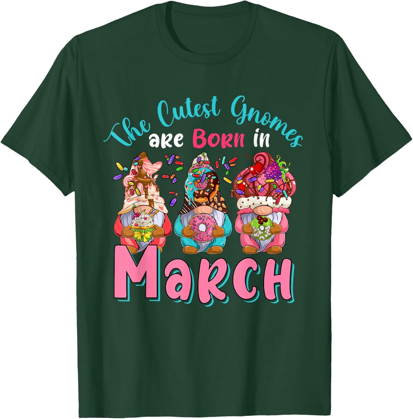 The Cutest Gnomes Are Born In March Three Gnomes Birthday T-Shirt - T-Shirt | Forest