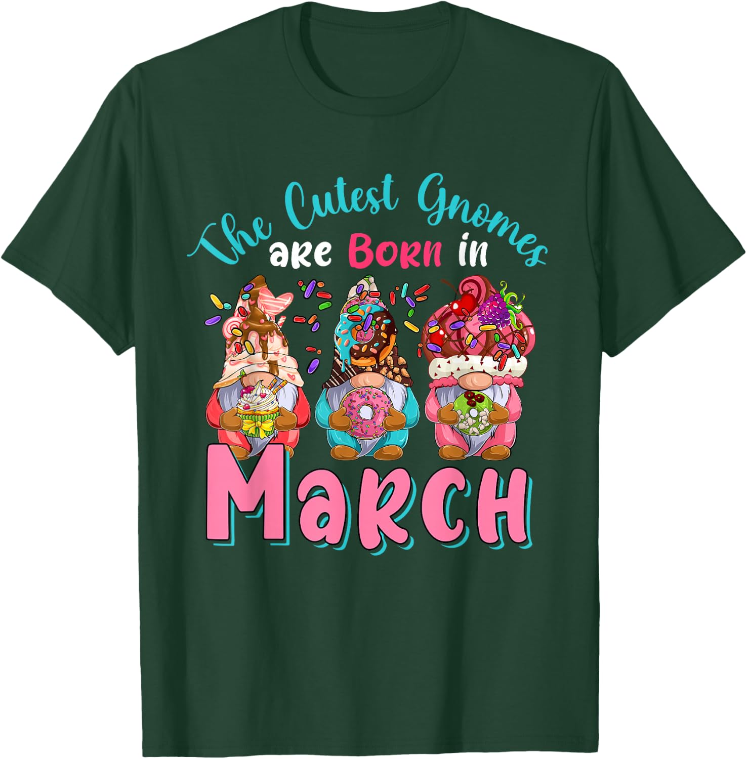 The Cutest Gnomes Are Born In March Three Gnomes Birthday T-Shirt - T-Shirt | Forest