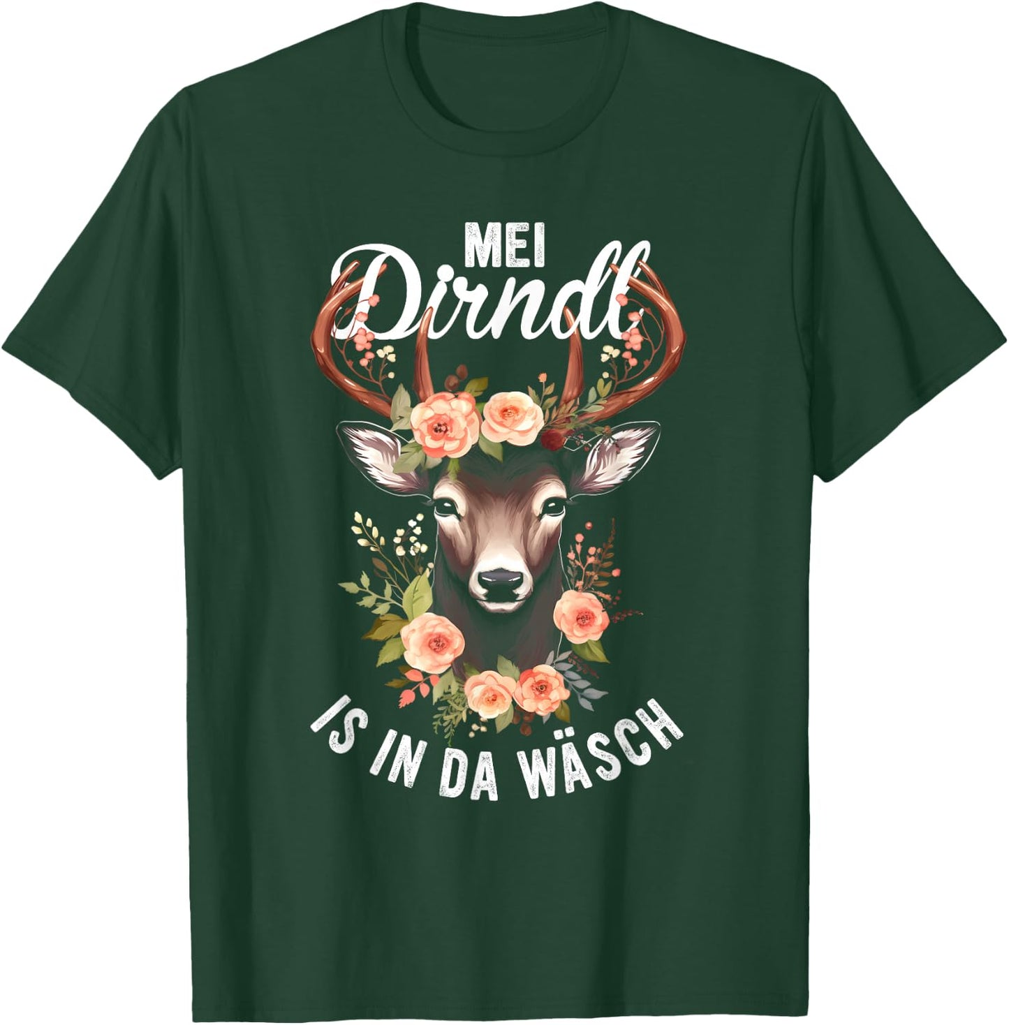 Mei Dirndl is In Da Wäsch Oktoberfest Costume Women's T-Shirt - T-Shirt | Forest