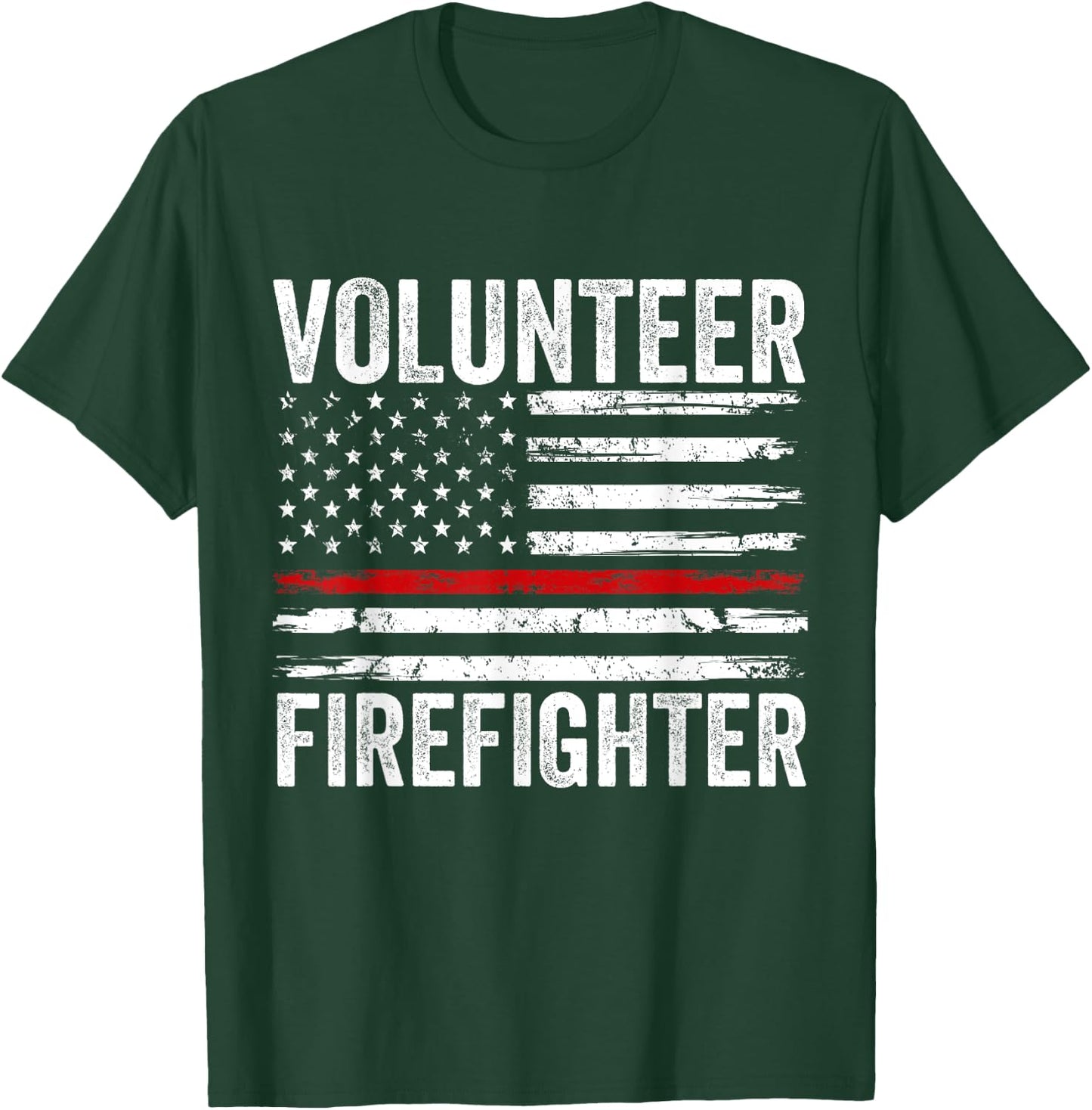 Volunteer Firefighter Men Women Funny Fireman Firewoman Dad T-Shirt - T-Shirt | Forest