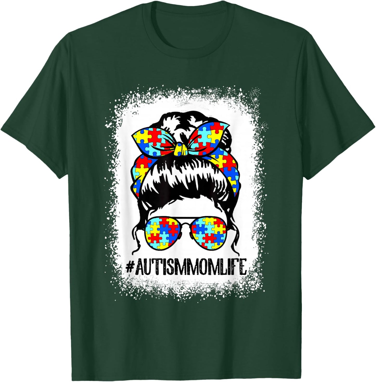Autism Mom Life Messy Bun Sunglasses Bandana Mother's Day T-Shirt - T-Shirt | Forest
