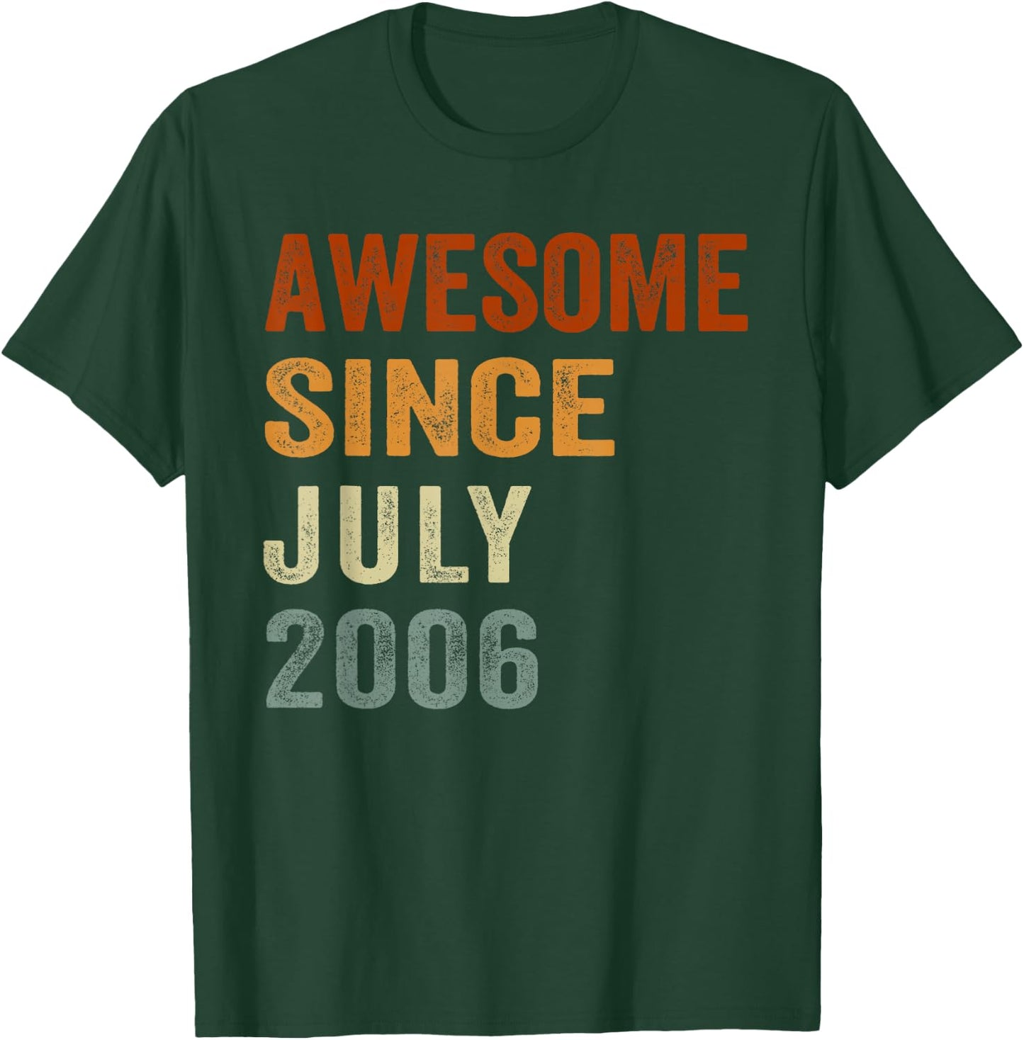 Retro Awesome Since July 2006 20 Years Old 20th Birthday T-Shirt - T-Shirt | Forest