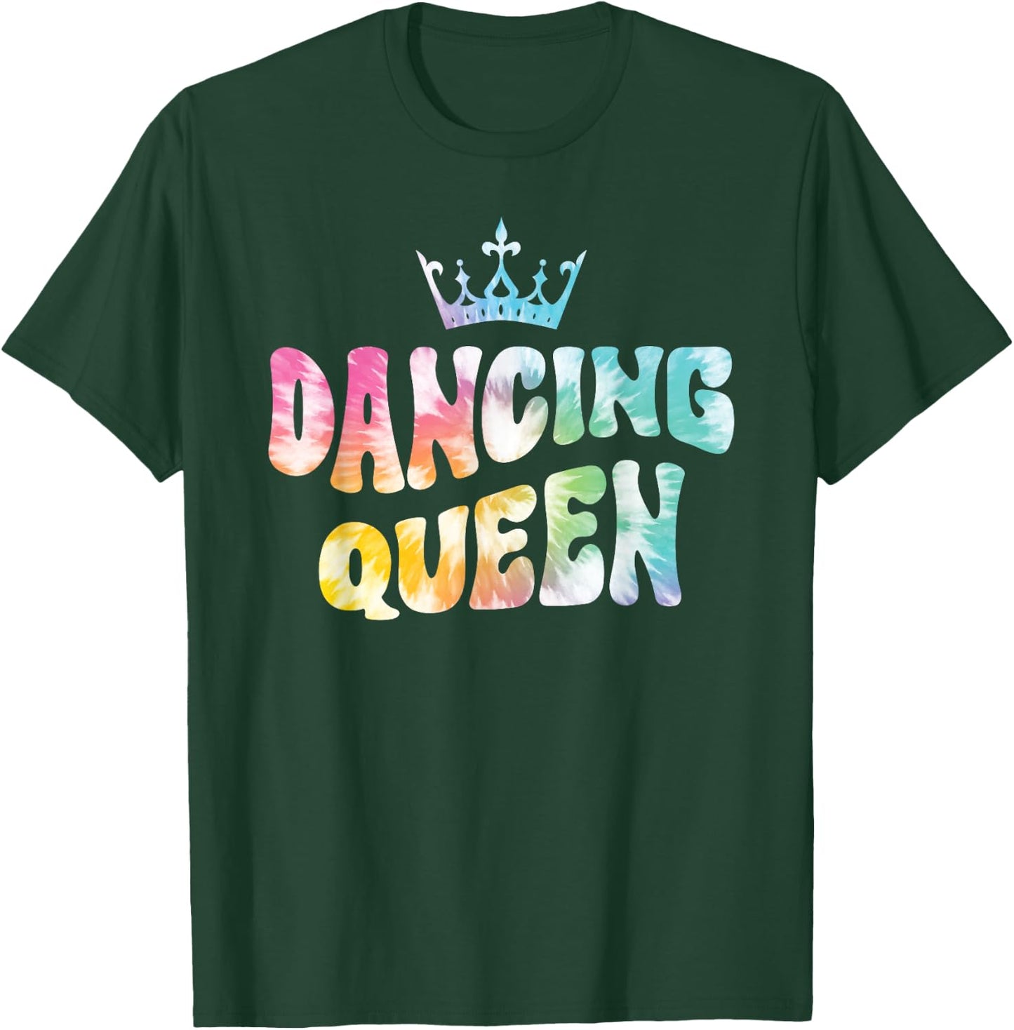 Dancing Queen Groovy Tie Dye Ladies Night Party Funny T-Shirt - T-Shirt | Forest