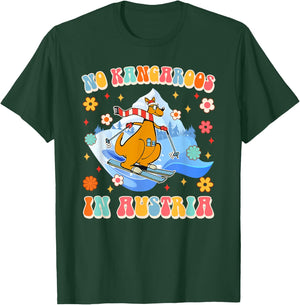 Funny Austrian Vienna Skiing Lover No Kangaroos In Austria T-Shirt - T-Shirt | Forest