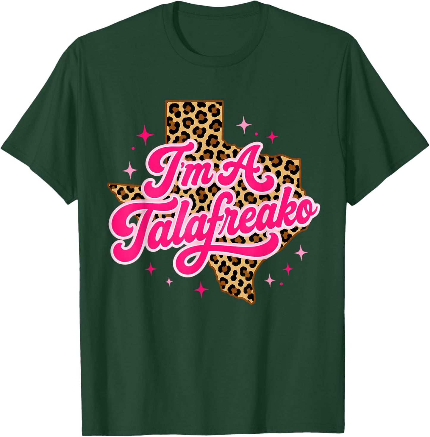 I'm a Talafreako Leopard Women T-Shirt - T-Shirt | Forest