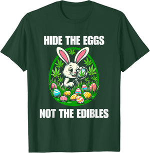 Easter bunny egg edibles 420 cannabis stoner weed lover T-Shirt - T-Shirt | Forest