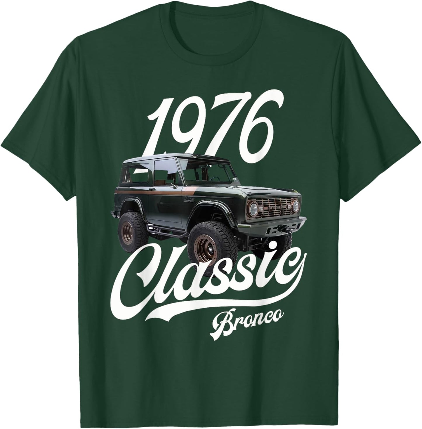 Classic bronco 1976 Green T-Shirt - T-Shirt | Forest