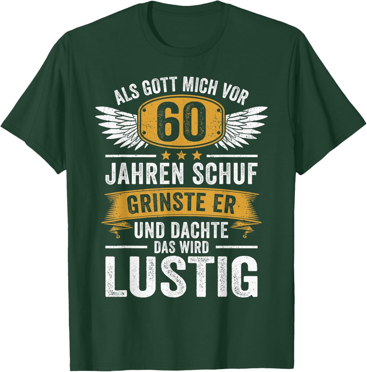 60th Birthday als Gott mich vor 60 Jahen created , black T-Shirt - T-Shirt | Forest