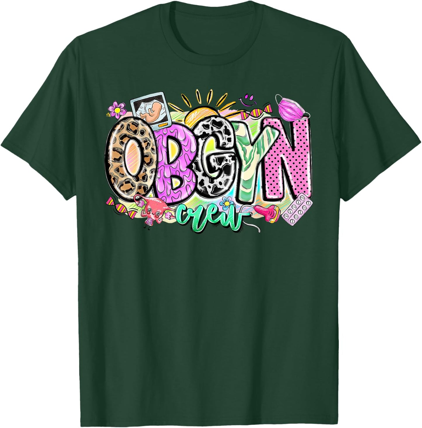 Leopard Obgyn Crew Obstetrician Gynecologist Doctor Nursing T-Shirt - T-Shirt | Forest