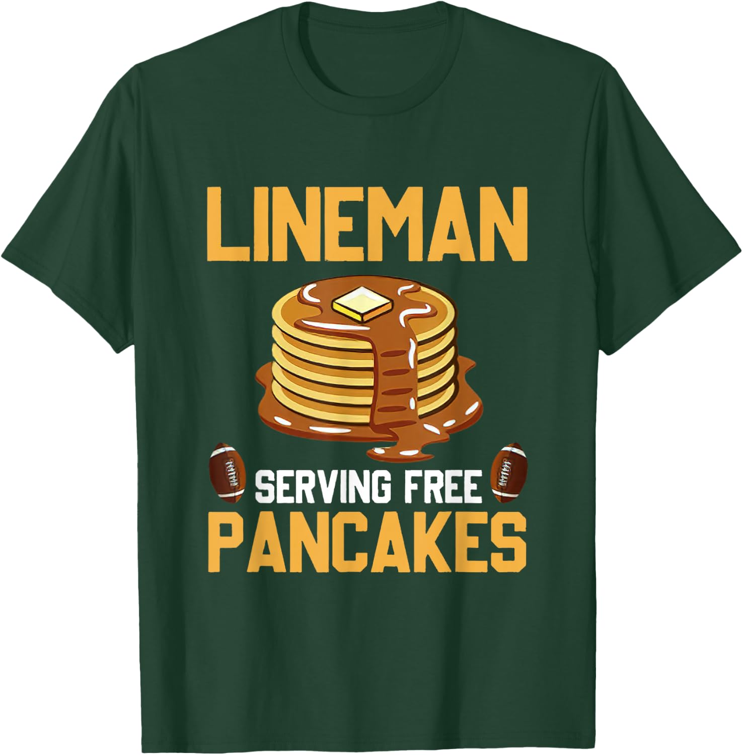 Football Lineman Serving Pancakes Daily Offensive Lineman T-Shirt - T-Shirt | Forest