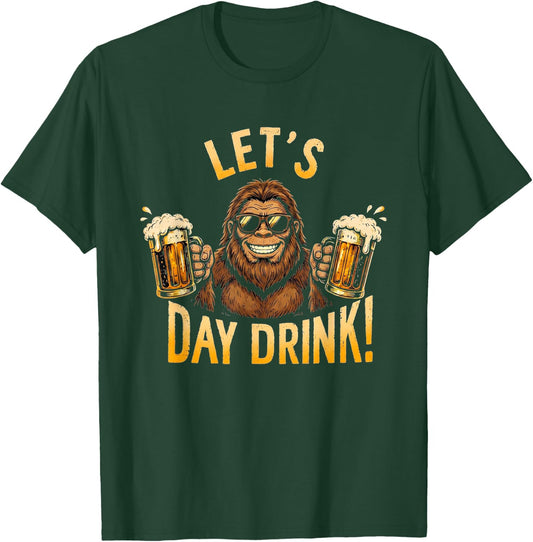Bigfoot Let's Day Drink Funny Sasquatch Beer Lover T-Shirt - T-Shirt | Forest