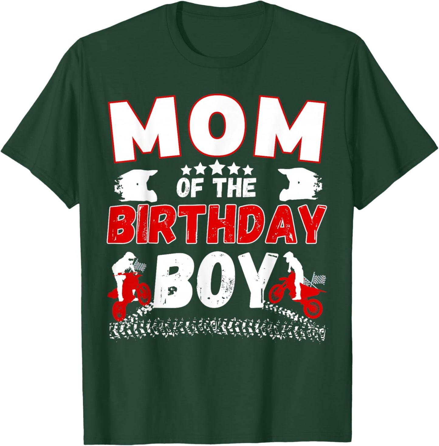 Mom of the Birthday Boy Dirt Bike Motocross Birthday Party T-Shirt - T-Shirt | Forest