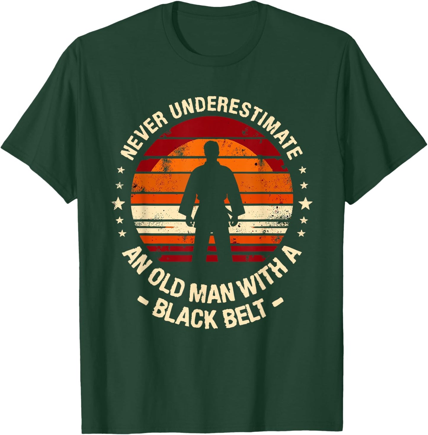 Never Underestimate An Old Man Black Belt Martial Arts T-Shirt - T-Shirt | Forest