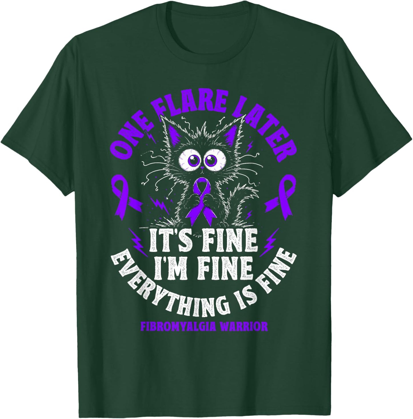 Funny Fibromyalgia Warrior Flare Day T-Shirt - T-Shirt | Forest
