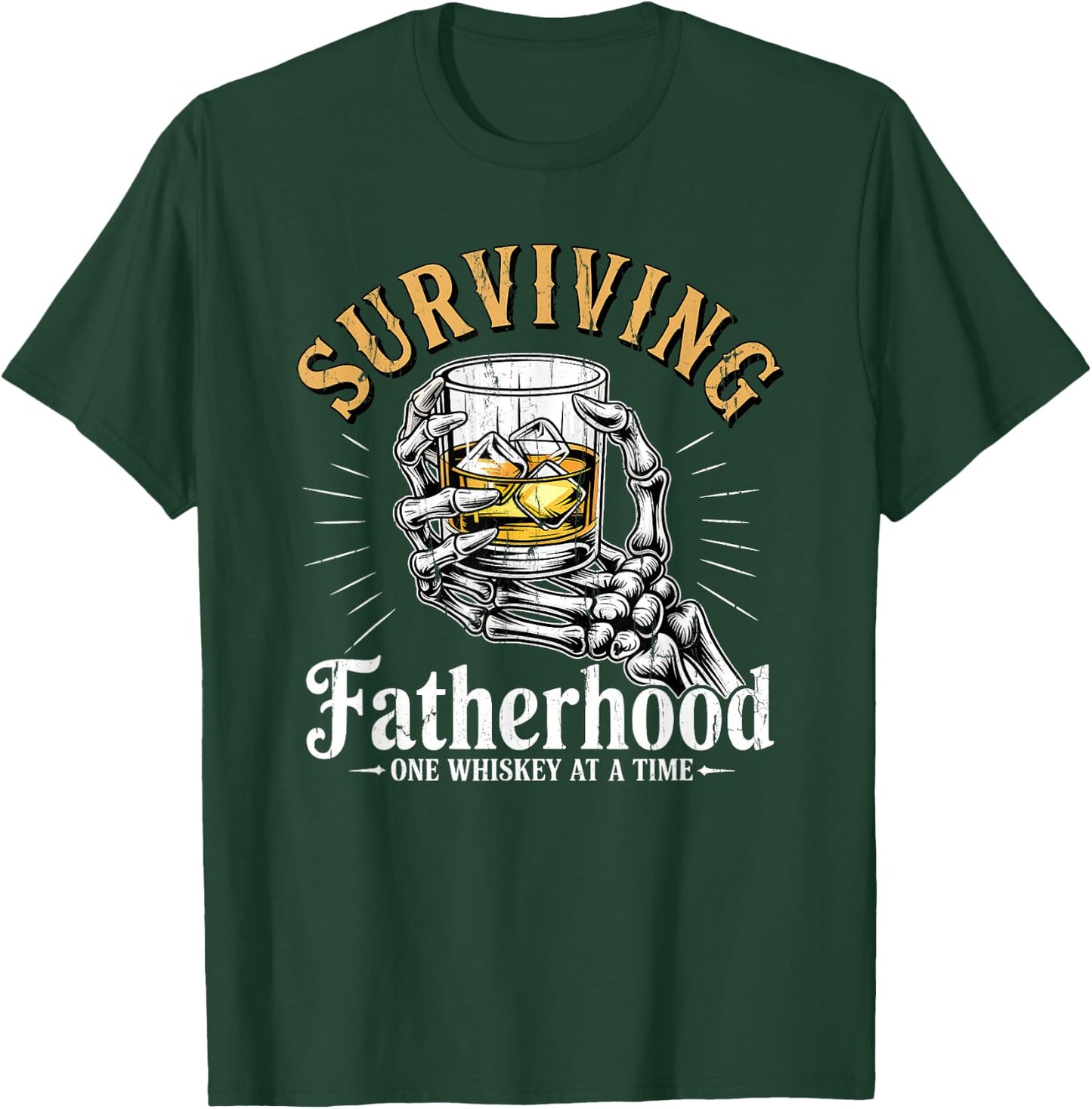 Surviving Fatherhood One Whiskey At A Time T-Shirt - T-Shirt | Forest