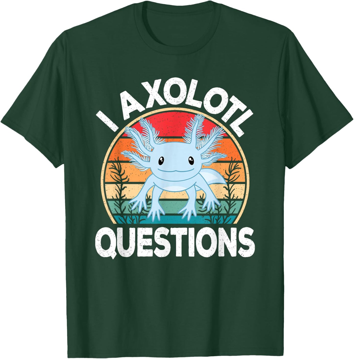 Funny I Axolotl Questions Cute Blue Axolotl Kawaii Retro T-Shirt - T-Shirt | Forest
