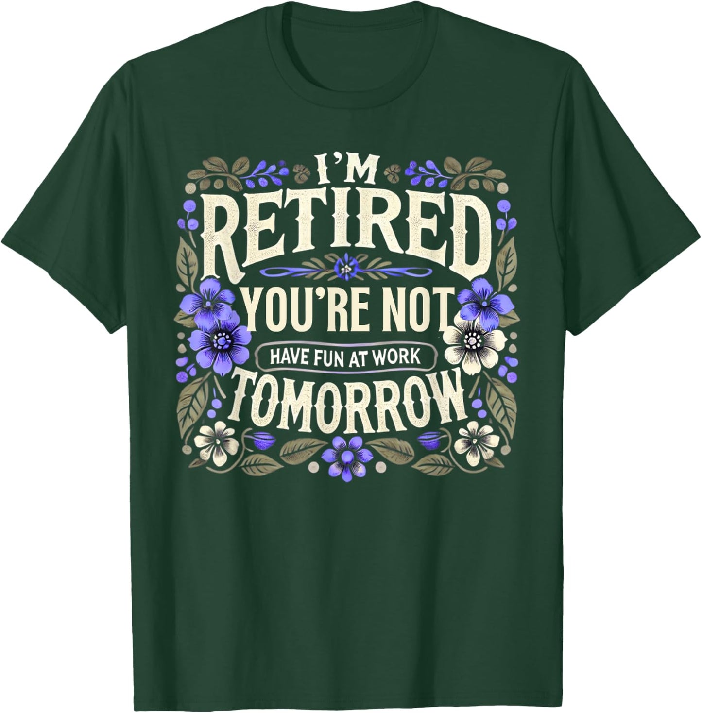 Retired 2025 Women Retirement Funny Retire 2025 T-Shirt - T-Shirt | Forest