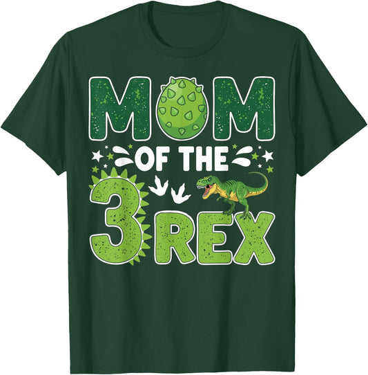 Mom of The 3 Rex - Dinosaur Lover Mother T-Shirt - T-Shirt | Forest